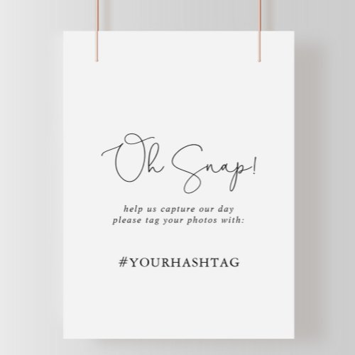 Wedding Oh Snap Elegant Simple Calligraphy Sign