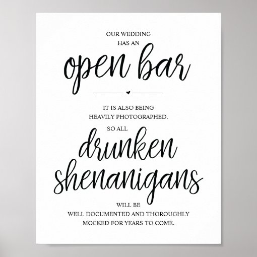 Wedding Open Bar, drunken shenanigans sign Zazzle