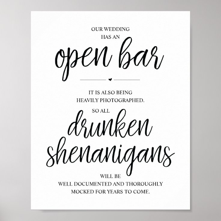 Wedding Open Bar, drunken shenanigans sign Zazzle