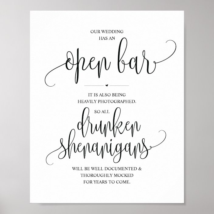 Wedding Open Bar, drunken shenanigans sign