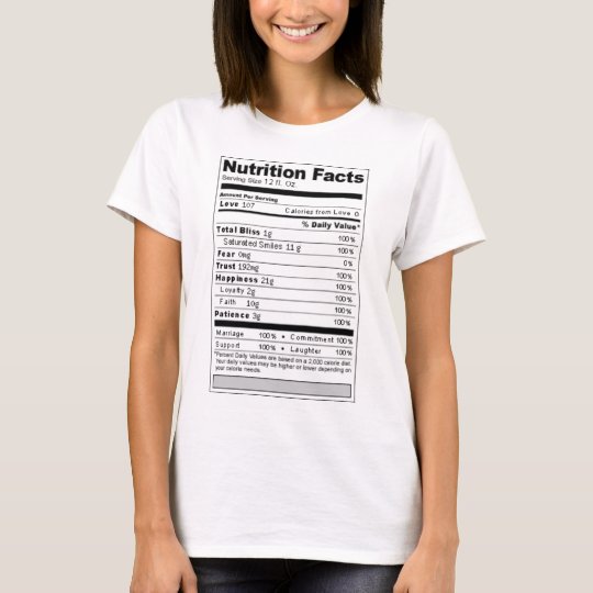 Wedding or Anniversary Sweet Funny Nutrition Label T-Shirt
