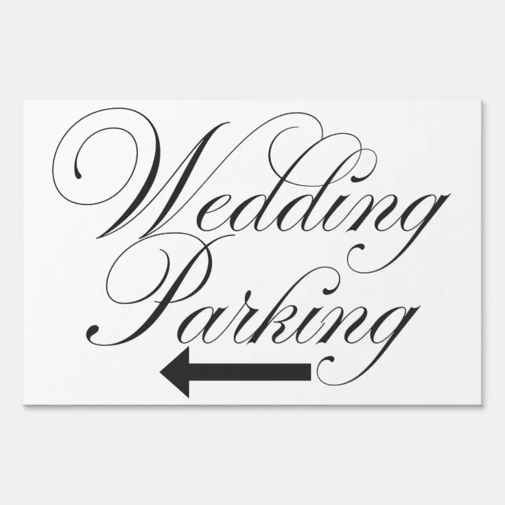 Wedding Parking Direction Sign 17x6 Inch Parking Sign 