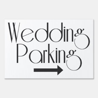 "Wedding Parking" Outdoor yard sign