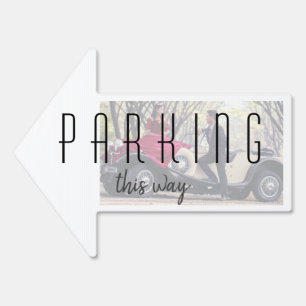Wedding Parking Photo Arrow Sign