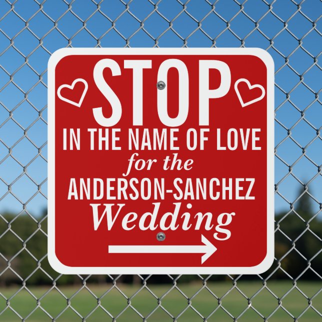 Wedding Parking Stop Arrow Editable Names Colors Metal Sign (In Situ(Fence))