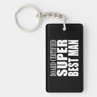 Wedding Party Favor Board Certified Super Best Man Keychain