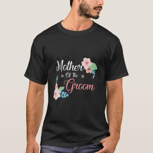 Wedding Party Gift Mother Of The Groom T_Shirt