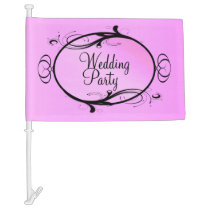 Wedding Party Pink  Car Flag