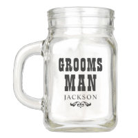 Wedding Party | Rustic Groosman Mason Jar