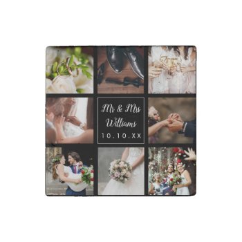 Wedding Personalized Photo Collage Stone Magnet by thisisnotmedesigns at Zazzle