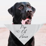 Wedding Pet Bandana | Pup Of Honor | Gray<br><div class="desc">Small or large,  this pet bandana can be used for dogs or cats. Minimal,  modern,  and customizable with your pet's name. 
A staple for all you dog or cat mom's looking to include your fur child in your special day!
All text is customizable ↣ just click the ‘Personalize’ button.</div>