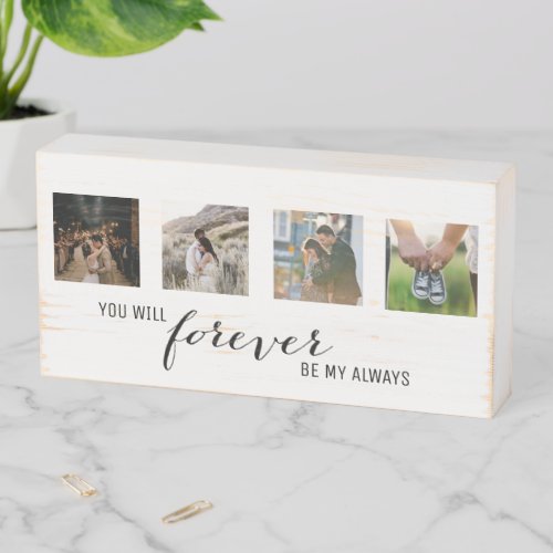 Wedding Photo Collage Couple Forever Be My Always Wooden Box Sign