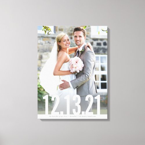 WEDDING PHOTO DATE memory bold white type overlay Canvas Print
