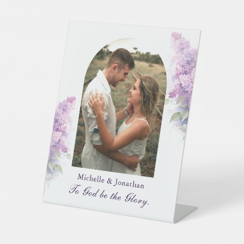 Wedding Photo To God be the Glory Christian Lilac Pedestal Sign