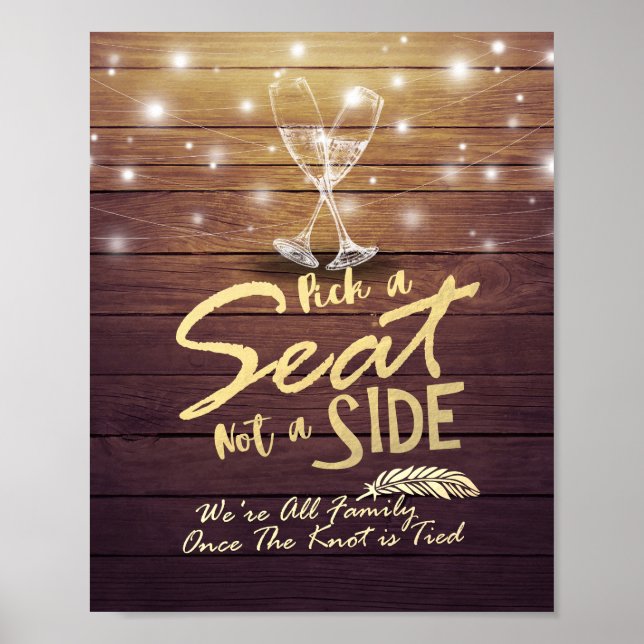 Wedding Pick A Seat Not A Side Champagne Glasses Poster (Front)