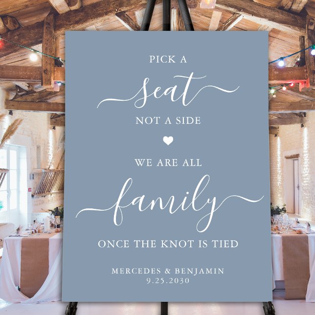 Wedding Pick A Seat Not A Side Custom Dusty Blue Foam Board (Creator Uploaded)