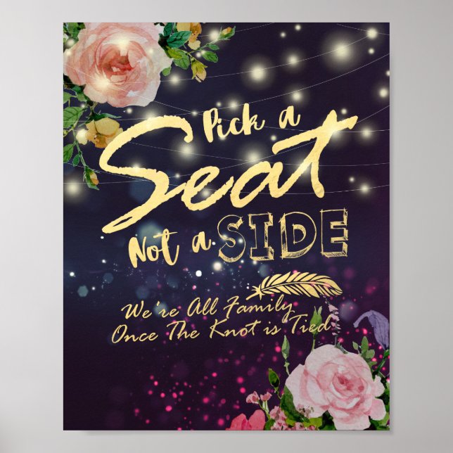 Wedding Pick A Seat Not A Side Floral String Light Poster (Front)