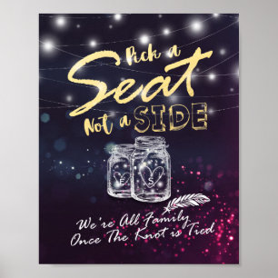 Wedding Pick A Seat Not A Side Mason Jar Lights Poster