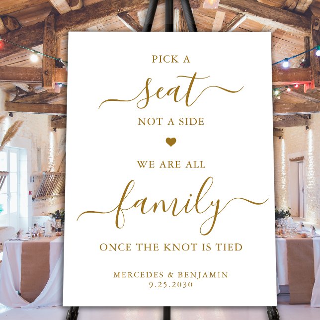 Wedding Pick A Seat Not A Side Personalized Gold Foam Board (Creator Uploaded)
