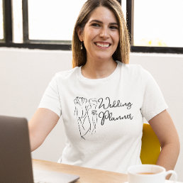 Wedding Planner For Hire T-Shirt