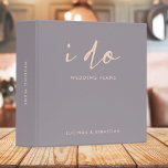 Wedding Plans | Modern Minimal Elegant I Do 3 Ring Binder<br><div class="desc">A stylish wedding plans binder with handwritten script typography "I do" paired with modern typography title and bride and groom names in blush pink on a soft lilac gray background.</div>