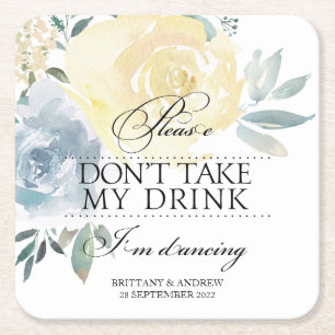 Wedding Please Don't Take My Drink Im Dancing Square Paper Coaster