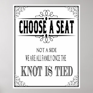 Wedding poster "choose a seat" Black and white