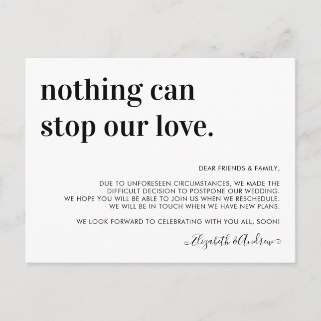 Wedding Postponement Change Nothing Can Stop Love Announcement Postcard (Front)