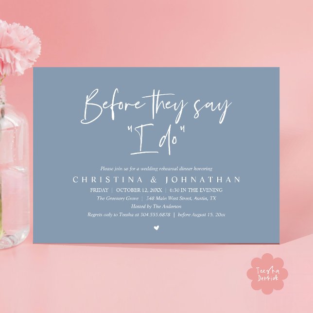 Wedding Rehearsal Dinner, Before They Say "I Do" Invitation (Wedding Rehearsal Dinner, Before They Say "I Do" Invitation Card in Dusty Blue)