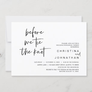 Wedding Rehearsal Dinner, Before We Tie The Knot Invitation