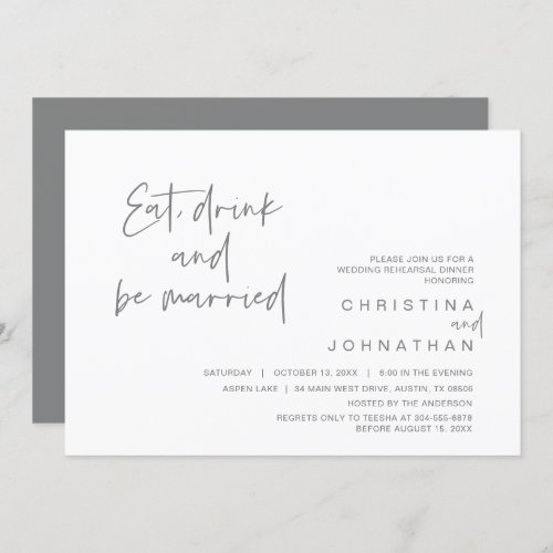 Wedding Rehearsal Dinner Eat Drink and be married Invitation