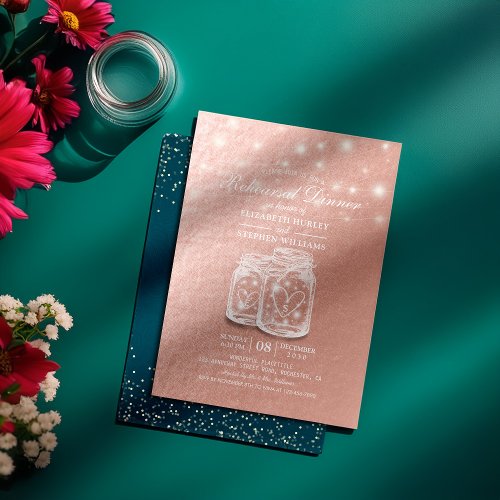 Wedding Rehearsal Dinner Mason Jars Rose Gold Foil Invitation