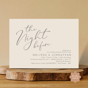 Wedding Rehearsal Dinner The Night Before  Invitation