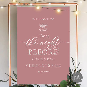 Wedding Rehearsal Dinner Welcome, Twas Classy Foam Board