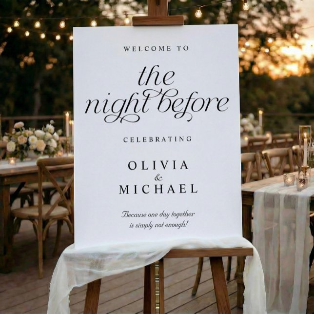 Wedding Rehearsal Welcome The Night Before Sign (Elegant modern wedding rehearsal dinner welcome sign - the night before in black and white)