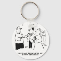 Wedding - Repeat after me. Funny Cartoon Keychain