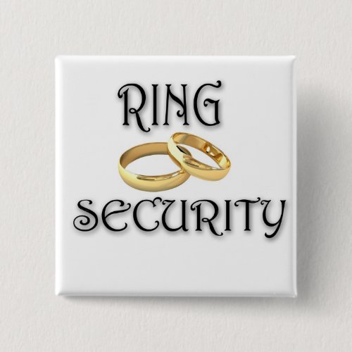 Wedding RING SECURITY Pinback Button