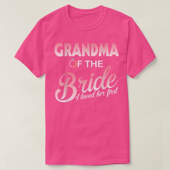 Wedding Rings Married Grandma Of The Bride I Loved T-Shirt (Design Front)