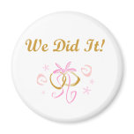 Wedding Rings We Did It T-shirts and Gifts Magnet