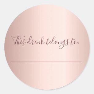 Wedding rose gold this drink belongs to classic round sticker