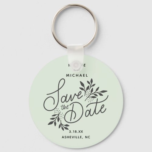 Wedding Save the Date Calligraphy Botanical Mint Keychain