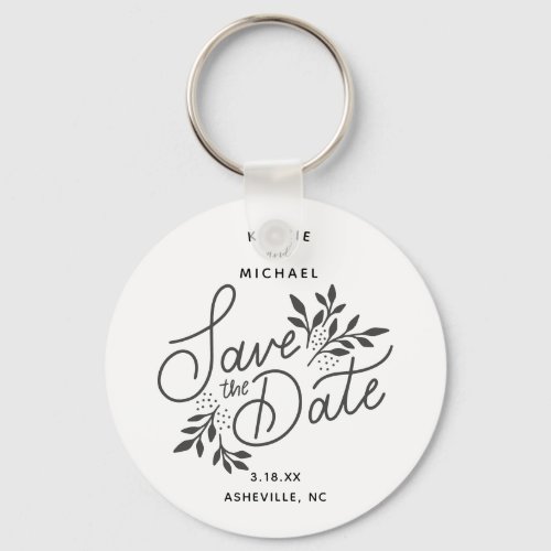 Wedding Save the Date Calligraphy Botanical White Keychain