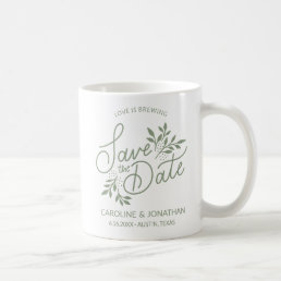 Wedding Save the Date Love is Brewing Couples Name Coffee Mug