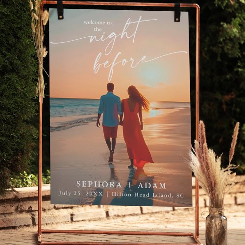 Wedding Script The Night Before Photo Welcome Sign