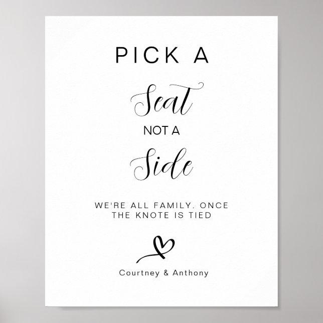 Wedding Seating Ceremony Seating Pick a Seat Not a Poster (Front)
