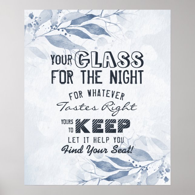 Wedding Seating Glass For The Night Find Your Seat Poster (Front)