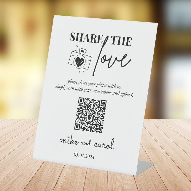Wedding Share The Love | Photo Sharing QR Code Pedestal Sign (Creator Uploaded)