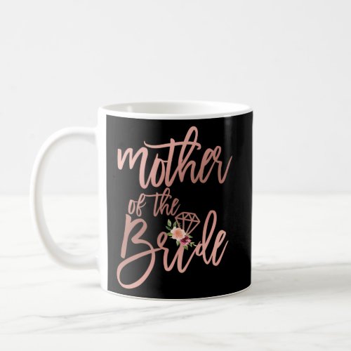 Wedding Shower For Mom From Bride Mother Of The Br Coffee Mug