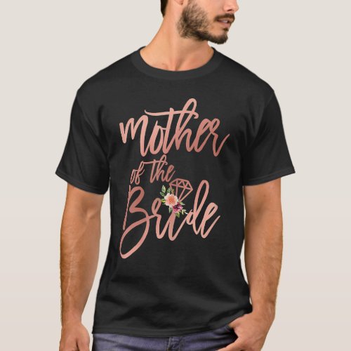 Wedding Shower For Mom From Bride Mother Of The Br T_Shirt