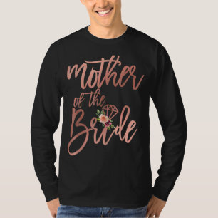 Wedding Shower  For Mom From Bride Mother T-Shirt